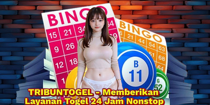 TRIBUNTOGEL - Memberikan Layanan Togel 24 Jam Nonstop